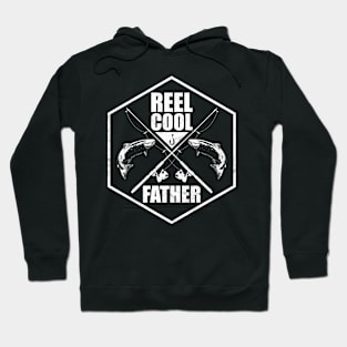 Reel Cool Father Hoodie